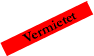 Vermietet